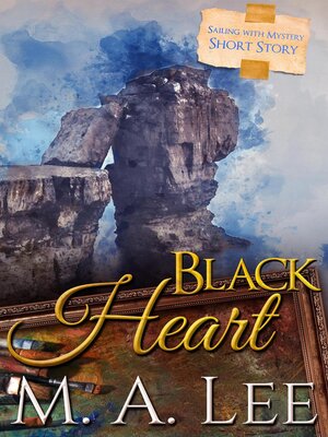 cover image of Black Heart ~ Sailing with Mystery 3